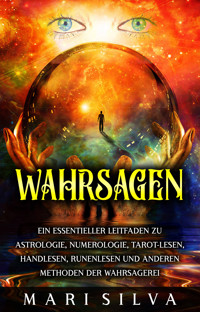 Wahrsagen - Mari Silva - E-Book