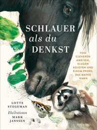 Schlauer, als du denkst - Lotte Stegeman - E-Book