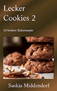 Lecker Cookies 2 - Saskia Middendorf - E-Book