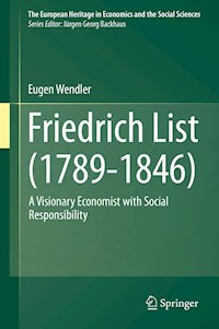 Friedrich List (1789-1846) - Eugen Wendler - E-Book