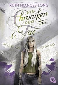 Die Chroniken der Fae - In Liebe und Hoffnung - Ruth Frances Long - E-Book