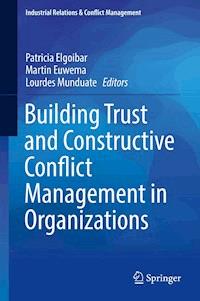 Building Trust and Constructive Conflict Management in Organizations -  - E-Book