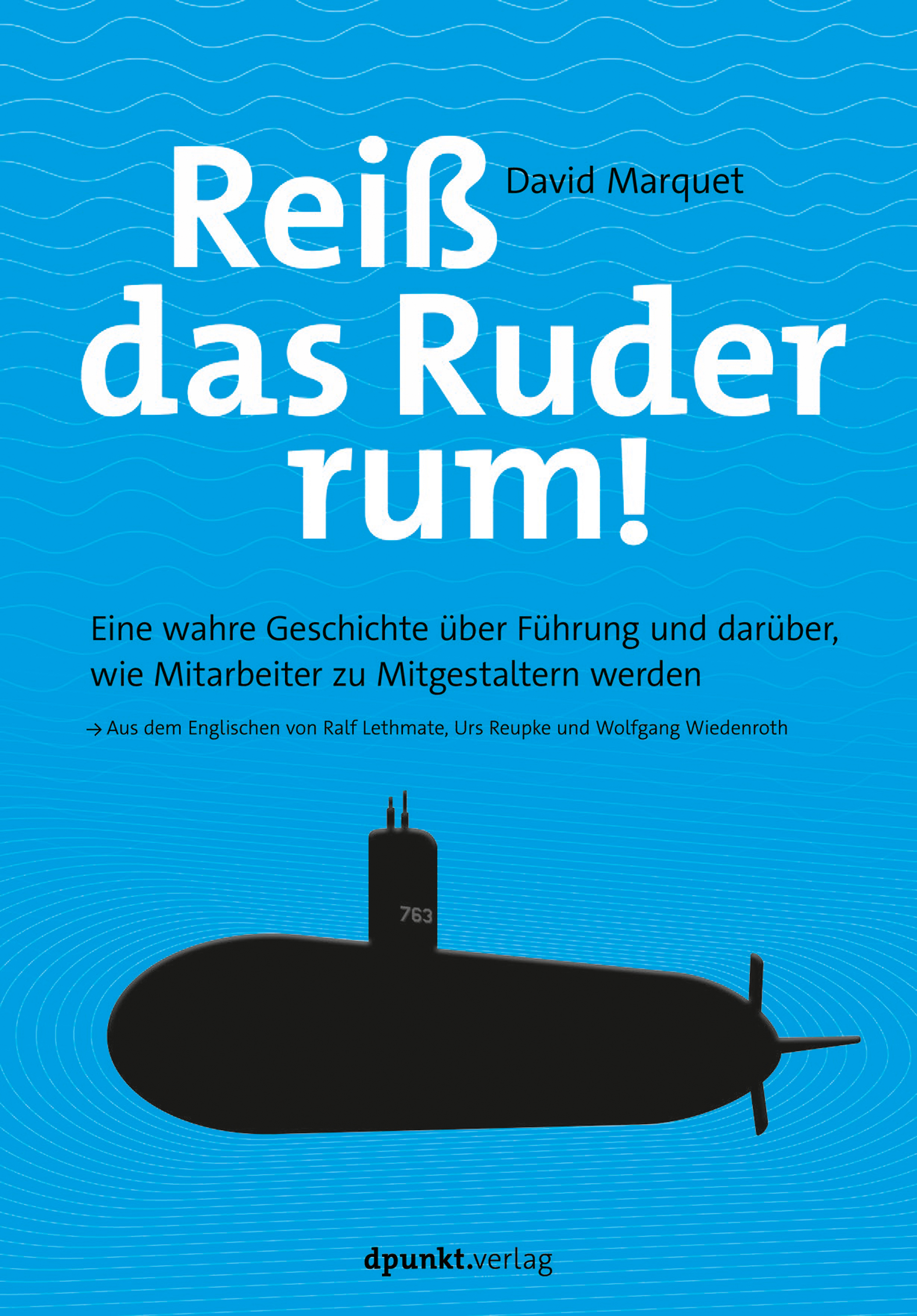 Reiß das Ruder rum! - L. David Marquet - E-Book