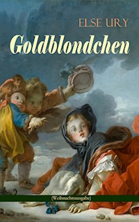 Goldblondchen (Weihnachtsausgabe) - Else Ury - E-Book