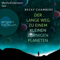 Der lange Weg zu einem kleinen zornigen Planeten - Wayfarer, Band 1 (Ungekürzte Lesung) - Becky Chambers - Hörbuch