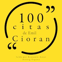 100 citas de Emil Cioran - Emil Cioran - Hörbuch