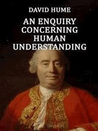 An Enquiry Concerning Human Understanding - David Hume - E-Book