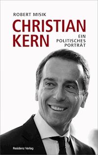 Christian Kern - Robert Misik - E-Book