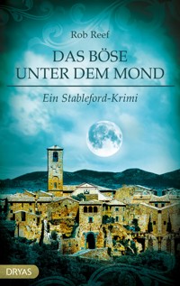Das Böse unter dem Mond - Rob Reef - E-Book
