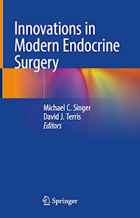 Innovations in Modern Endocrine Surgery -  - E-Book