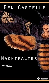 Nachtfalter - Ben Castelle - E-Book