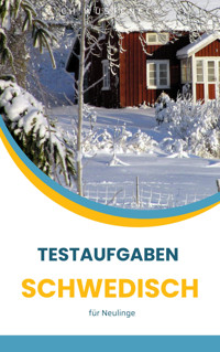 Testaufgaben Schwedisch - Ch. Wüsteneck - E-Book