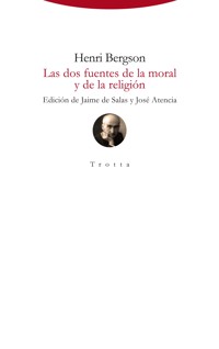 Las dos fuentes de la moral y de la religión - Henri Bergson - E-Book