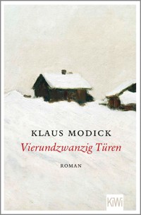Vierundzwanzig Türen - Klaus Modick - E-Book