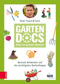 Die Garten-Docs - Peter Rasch - E-Book