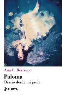Paloma - Ana C. Restrepo - E-Book