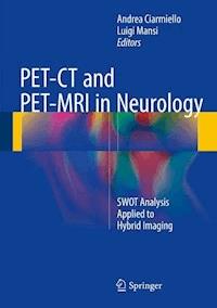 PET-CT and PET-MRI in Neurology - - E-Book
