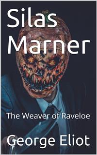 Silas Marner - George Eliot - E-Book