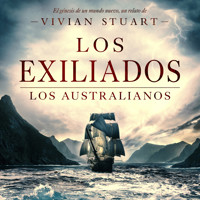 Los Exiliados: Los australianos 1 - Vivian Stuart - Hörbuch