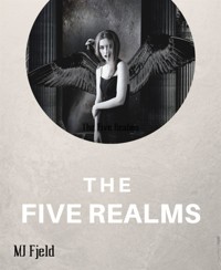 The Five Realms - MJ Fjeld - E-Book