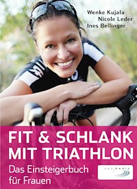 Fit & schlank mit Triathlon - Wenke Kujala - E-Book