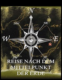Reise nach dem Mittelpunkt der Erde - Jules Verne. - E-Book