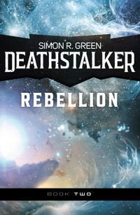 Deathstalker Rebellion - Simon R. Green - E-Book