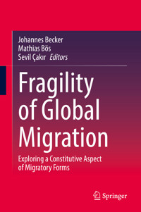 Fragility of Global Migration -  - E-Book