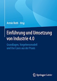 Einführung und Umsetzung von Industrie 4.0 -  - E-Book