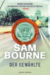 Der Gewählte - Sam Bourne - E-Book + Hörbuch