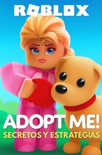 Roblox - Adopt Me! - Luciana Priscila - E-Book