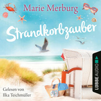 Strandkorbzauber - Rügen-Reihe, Teil 6 (Gekürzt) - Marie Merburg - Hörbuch