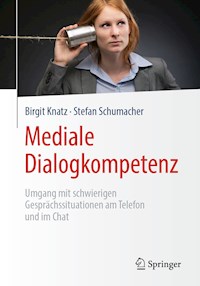 Mediale Dialogkompetenz - Birgit Knatz - E-Book