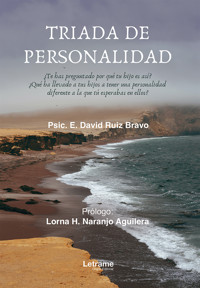 Triada de personalidad - Psic. E. David Ruiz Bravo - E-Book
