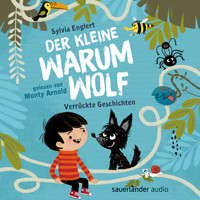 Der kleine Warumwolf - Verrückte Vorlesegeschichten von Sylvia Englert (Ungekürzte Lesung) - Sylvia Englert - Hörbuch