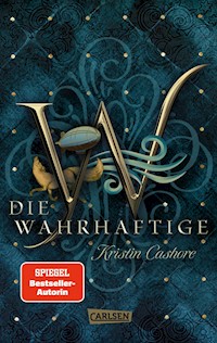 Die Wahrhaftige (Die sieben Königreiche 4) - Kristin Cashore - E-Book