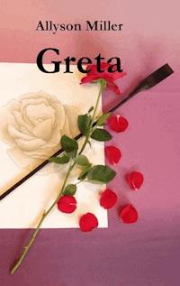 Greta - Allyson Miller - E-Book