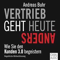 Vertrieb geht heute anders - Andreas Buhr - E-Book + Hörbuch