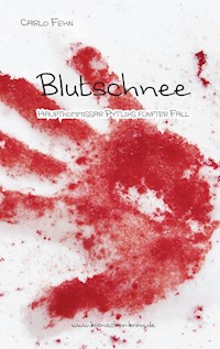 Blutschnee - Carlo Fehn - E-Book