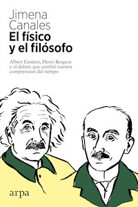 El físico y el filósofo - Jimena Canales - E-Book