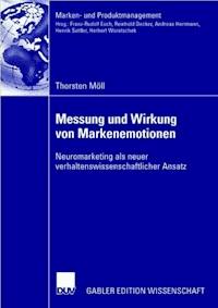 Messung und Wirkung von Markenemotionen - Thorsten Möll - E-Book
