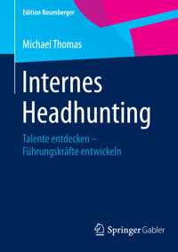 Internes Headhunting - Michael Thomas - E-Book