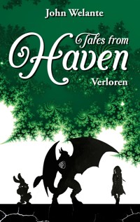 Tales from Haven - John Welante - E-Book