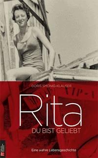 Rita - Du bist geliebt - Doris Smonig-Klauser - E-Book
