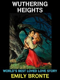 Wuthering Heights - Emily Bronte - E-Book