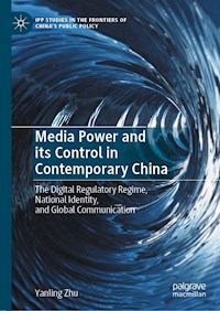 Media Power and its Control in Contemporary China - Yanling Zhu - E-Book