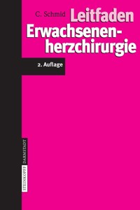 Leitfaden Erwachsenenherzchirurgie - C. Schmid - E-Book