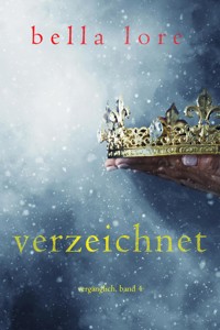 Verzeichnet (Band 4) - Bella Lore - E-Book
