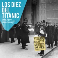 Los diez del Titanic - Javier Reyero - Hörbuch