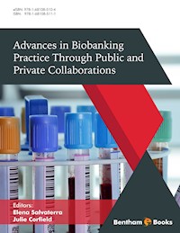 Advances in Biobanking Practice Through Public and Private Collaborations -  - E-Book